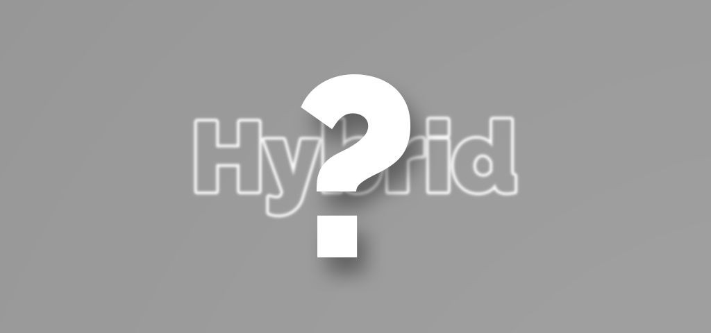 What is a Hybrid app?