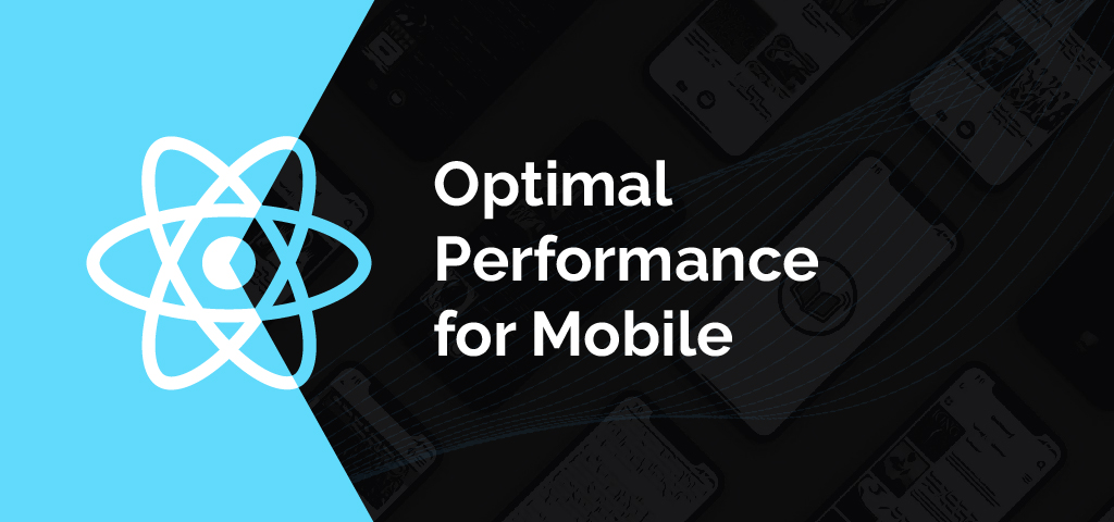 Optimal Performance for Mobile