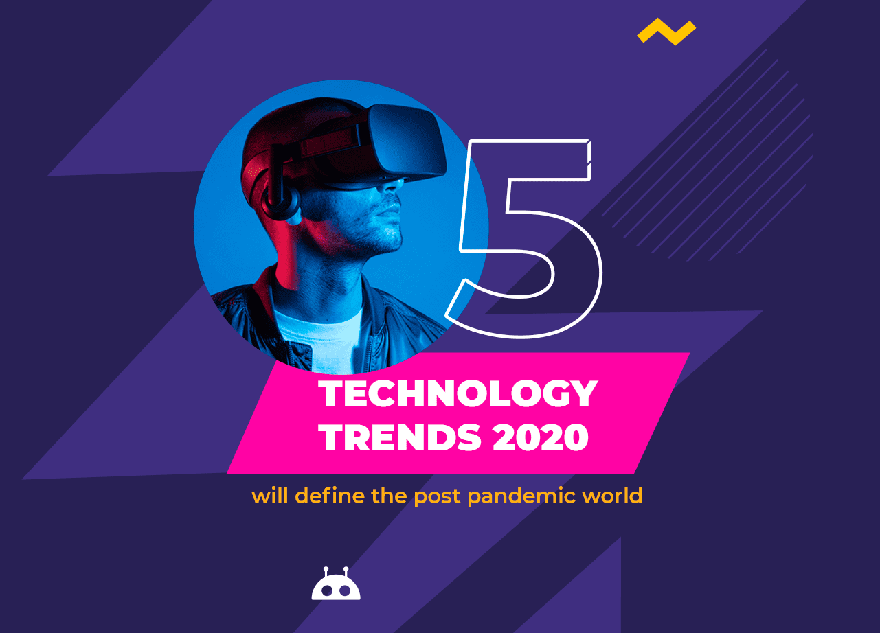 5 Technology Trends 2020 Will Define the Post Pandemic World_thumbnail