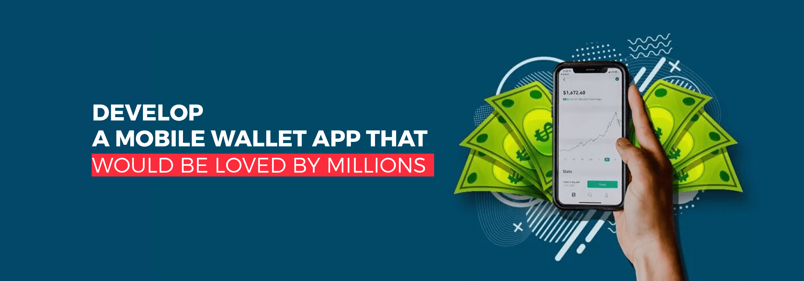 Develop a mobile wallet app that would be loved by millions_banner