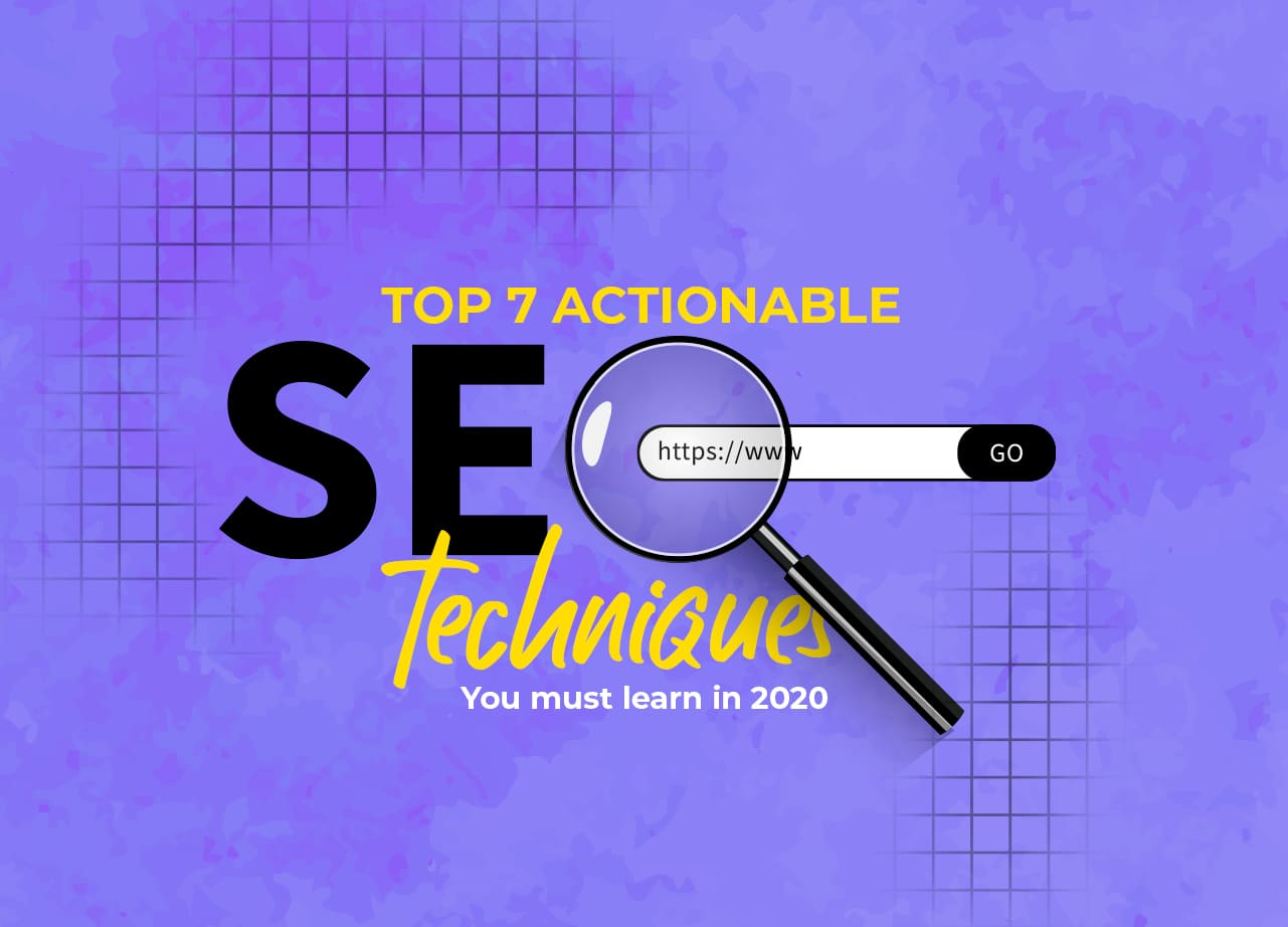 Top 7 Actionable SEO Techniques You Must Learn in 2020_thumbnail