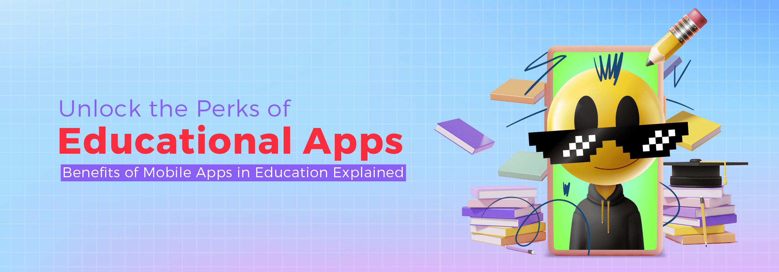 Benefits of Mobile Apps in Education
