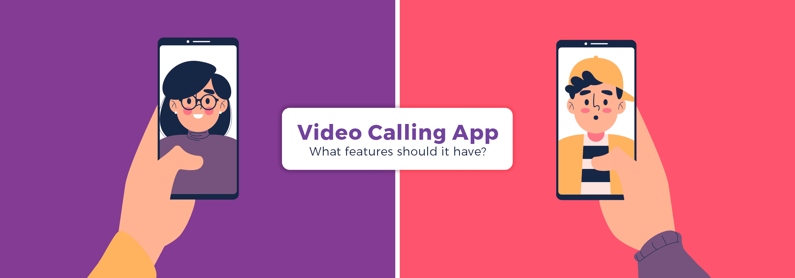 Video Calling App- What features should it have_banner