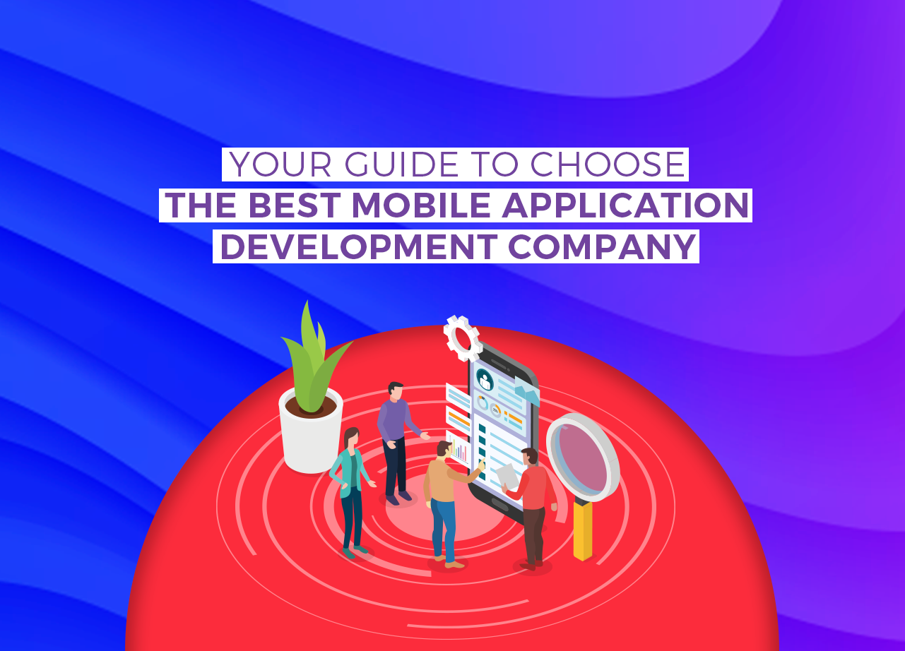 Your guide to choose the best Mobile Application Development Company_thumbnail