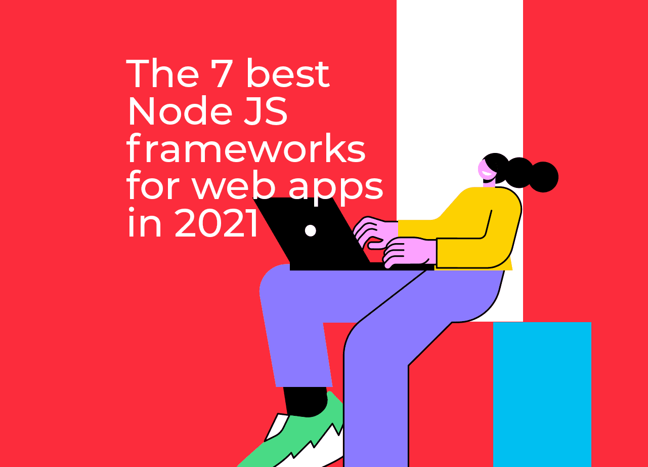 the 7 best node JS frameworks_thumbnail