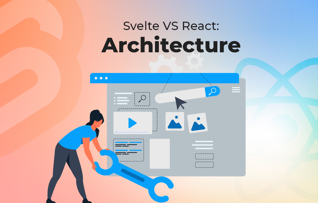 Svelte VS React: Architecture