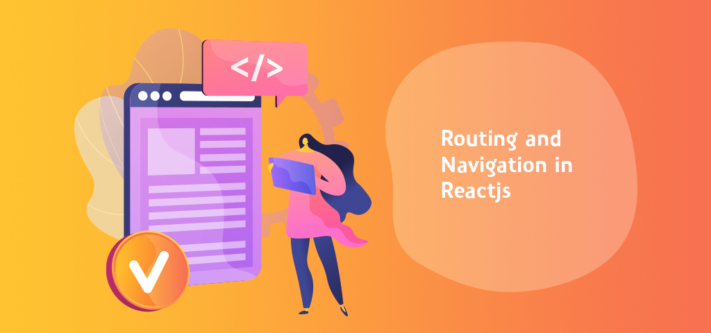Routing and Navigation in React.js